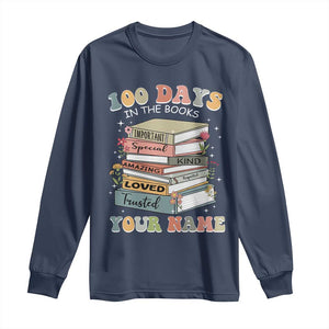 Personalized 100 Days In The Books Long Sleeve Shirt Custom Name Mr Mrs Teachers 100th Days Of School TS11 Navy Print Your Wear