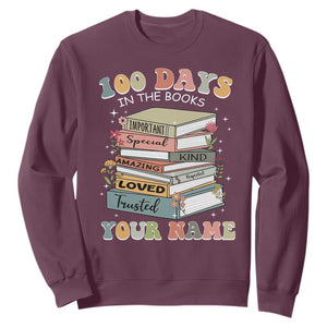 Personalized 100 Days In The Books Sweatshirt Custom Name Mr Mrs Teachers 100th Days Of School TS11 Maroon Print Your Wear
