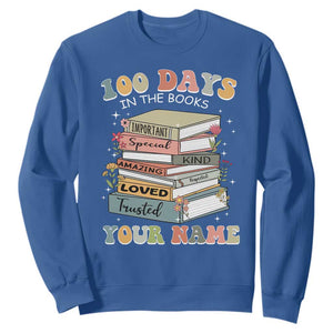 Personalized 100 Days In The Books Sweatshirt Custom Name Mr Mrs Teachers 100th Days Of School TS11 Royal Blue Print Your Wear