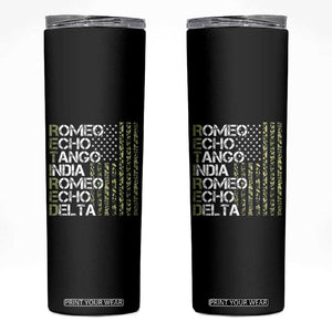Funny Retired Military Phonetic Alphabet Retirement Skinny Tumbler Vintage Camouflage Flag TS11 Black Print Your Wear