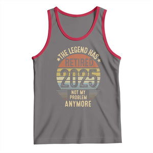 Funny The Legend Has Retired 2025 Not My Problem Tank Top Vintage Retro Sunset TS11 Deep Heather Red Print Your Wear