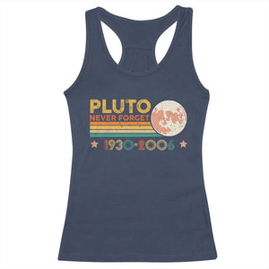 Funny Never Forget Pluto 1930 2006 Racerback Tank Top Retro Stripes TS11 Navy Print Your Wear