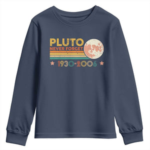 Funny Never Forget Pluto 1930 2006 Youth Sweatshirt Retro Stripes TS11 Navy Print Your Wear