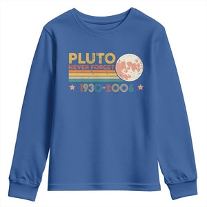 Funny Never Forget Pluto 1930 2006 Youth Sweatshirt Retro Stripes TS11 Royal Blue Print Your Wear