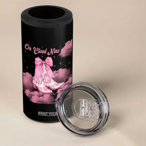 On Cloud Nine 4 in 1 Can Cooler Tumbler 9th Birthday Bday Girl Pink Coquette Cowgirl Boots TS11 Print Your Wear
