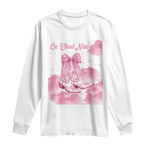 On Cloud Nine Long Sleeve Shirt 9th Birthday Bday Girl Pink Coquette Cowgirl Boots TS11 White Print Your Wear