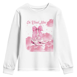 On Cloud Nine Youth Sweatshirt 9th Birthday Bday Girl Pink Coquette Cowgirl Boots TS11 White Print Your Wear