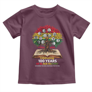 Celebrating 100 Years Of Black History Honoring The Past Inspiring The Future Toddler T Shirt Black Leaders TS11 Maroon Print Your Wear