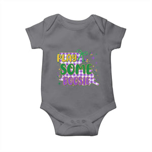 Play Some Boosie Mardi Gras Baby Onesie Funny Fat Tuesday Coquette Louisiana Carnival TS11 Charcoal Print Your Wear
