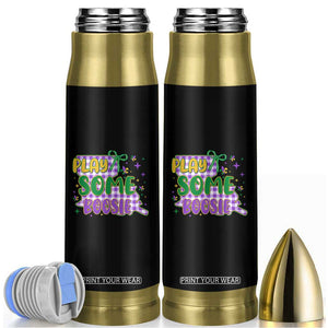 Play Some Boosie Mardi Gras Bullet Tumbler Funny Fat Tuesday Coquette Louisiana Carnival TS11 Black Print Your Wear