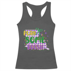 Play Some Boosie Mardi Gras Racerback Tank Top Funny Fat Tuesday Coquette Louisiana Carnival TS11 Dark Heather Print Your Wear