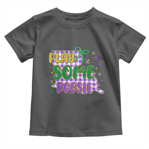 Play Some Boosie Mardi Gras Toddler T Shirt Funny Fat Tuesday Coquette Louisiana Carnival TS11 Dark Heather Print Your Wear