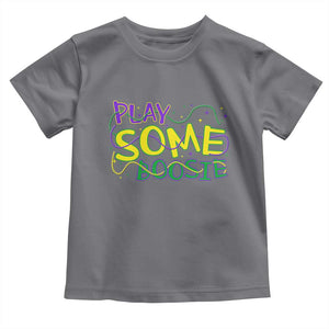 Funny Play Some Boosie Mardi Gras Toddler T Shirt Beads Carnival Louisiana TS11 Charcoal Print Your Wear