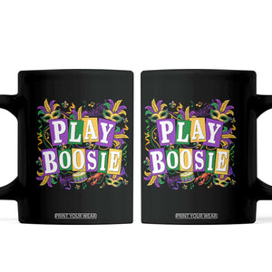 Funny Play Boosie Mardi Gras Coffee Mug Fat Tuesday Carnival Fleur De Lis Music TS11 Black Print Your Wear
