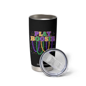 Funny Play Boosie Mardi Gras Tumbler Cup Beads Fat Tuesday Carnival TS11 Print Your Wear