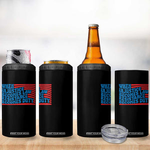 When Injustice Becomes Law Resistance Becomes Duty 4 in 1 Can Cooler Tumbler Thomas Jefferson Quotes TS11 Print Your Wear