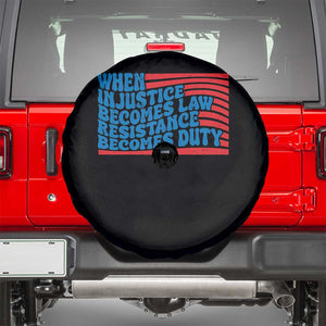 When Injustice Becomes Law Resistance Becomes Duty Spare Tire Cover Thomas Jefferson Quotes TS11 Black Print Your Wear