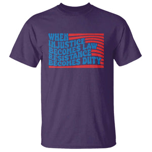 When Injustice Becomes Law Resistance Becomes Duty T Shirt Thomas Jefferson Quotes TS11 Purple Print Your Wear