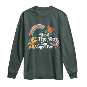Have The Day You Voted For Long Sleeve Shirt Retro Rainbow TS11 Dark Forest Green Print Your Wear