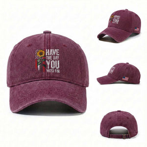 Have The Day You Voted For Washed Cotton Baseball Cap Vintage American Flag Sunflower TS11 Washed Cap Universal Fit Burgundy Print Your Wear