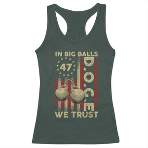DOGE In Big Balls We Trust 2025 Racerback Tank Top Vintage Betsy Ross Flag TS11 Dark Forest Green Print Your Wear