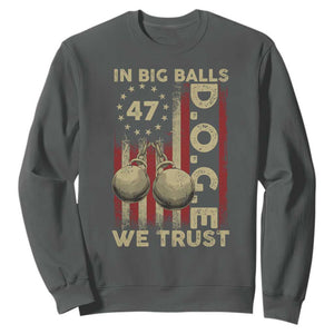 DOGE In Big Balls We Trust 2025 Sweatshirt Vintage Betsy Ross Flag TS11 Dark Heather Print Your Wear