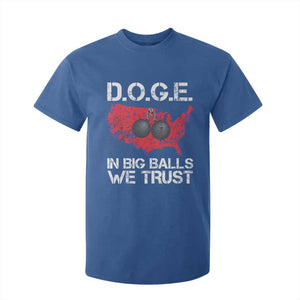 DOGE In Big Balls We Trust 2025 T Shirt For Kid Vintage American Map TS11 Royal Blue Print Your Wear