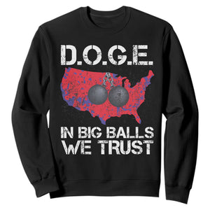 DOGE In Big Balls We Trust 2025 Sweatshirt Vintage American Map TS11 Black Print Your Wear