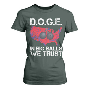 DOGE In Big Balls We Trust 2025 T Shirt For Women Vintage American Map TS11 Dark Forest Green Print Your Wear