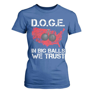 DOGE In Big Balls We Trust 2025 T Shirt For Women Vintage American Map TS11 Royal Blue Print Your Wear