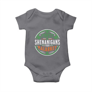Funny First Shenanigans Then Malarkey Baby Onesie Irish Shamrock St Patrick's Day TS11 Charcoal Print Your Wear