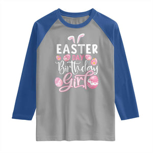 Funny Easter Day Birthday Girl Raglan Shirt Born On Easter Day Eggs TS11 Sport Gray Royal Print Your Wear