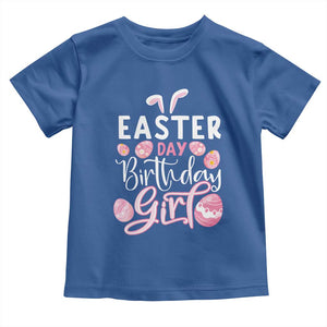 Funny Easter Day Birthday Girl Toddler T Shirt Born On Easter Day Eggs TS11 Royal Blue Print Your Wear