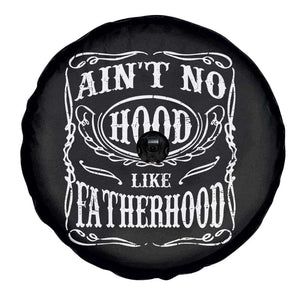 Aint No Hood Like Fatherhood Spare Tire Cover Dad Jokes Fathers Day TS11 Print Your Wear
