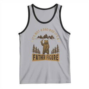 Funny It's Not A Dad Bod It's A Father Figure Tank Top Bear Beer Father's Day TS11 Athletic Heather Black Print Your Wear