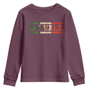 Me Vale Mexican Flag Latino Spanish Slang Youth Sweatshirt TS11 Maroon Print Your Wear