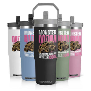 Monster Mom Like Normal Mama But Wheelie Cool Flip Straw Tumbler Monster Truck Mama TS11 Print Your Wear