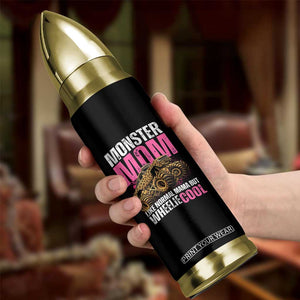 Monster Mom Like Normal Mama But Wheelie Cool Bullet Tumbler Monster Truck Mama TS11 Print Your Wear