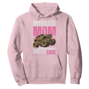 Monster Mom Like Normal Mama But Wheelie Cool Hoodie Monster Truck Mama TS11 Light Pink Print Your Wear