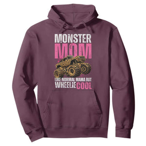 Monster Mom Like Normal Mama But Wheelie Cool Hoodie Monster Truck Mama TS11 Maroon Print Your Wear