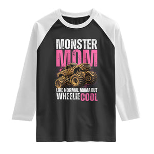Monster Mom Like Normal Mama But Wheelie Cool Raglan Shirt Monster Truck Mama TS11 Black White Print Your Wear
