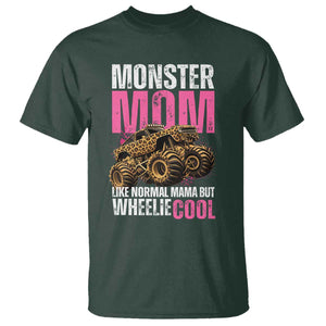 Monster Mom Like Normal Mama But Wheelie Cool T Shirt Monster Truck Mama TS11 Dark Forest Green Print Your Wear