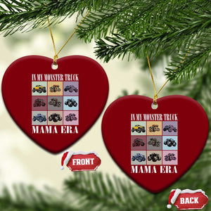 In My Monster Truck Mama Era Ceramic Ornament TS11 Print Your Wear