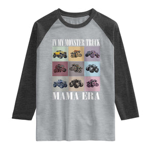 In My Monster Truck Mama Era Raglan Shirt TS11 Heather Gray Heather Charcoal Print Your Wear