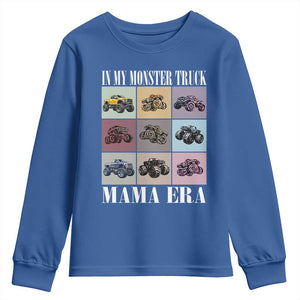 In My Monster Truck Mama Era Youth Sweatshirt TS11 Royal Blue Print Your Wear