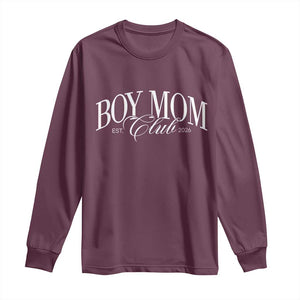 Boy Mom Club 2026 Long Sleeve Shirt Funny Mother's Day Gift TS11 Maroon Print Your Wear