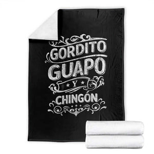 Gordito Guapo y Chingon Throw Blanket Funny Mexican Spanish Saying TS11 Black Print Your Wear
