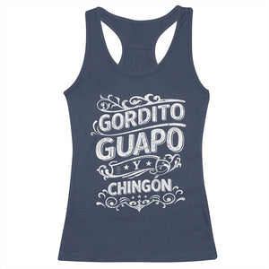 Gordito Guapo y Chingon Racerback Tank Top Funny Mexican Spanish Saying TS11 Navy Print Your Wear