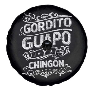 Gordito Guapo y Chingon Spare Tire Cover Funny Mexican Spanish Saying TS11 Print Your Wear