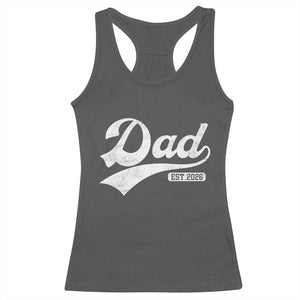 Dad Est 2026 Racerback Tank Top Funny New Dad Baby Announcement TS11 Dark Heather Print Your Wear